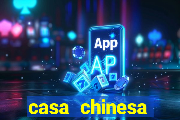 casa chinesa plataforma de jogos